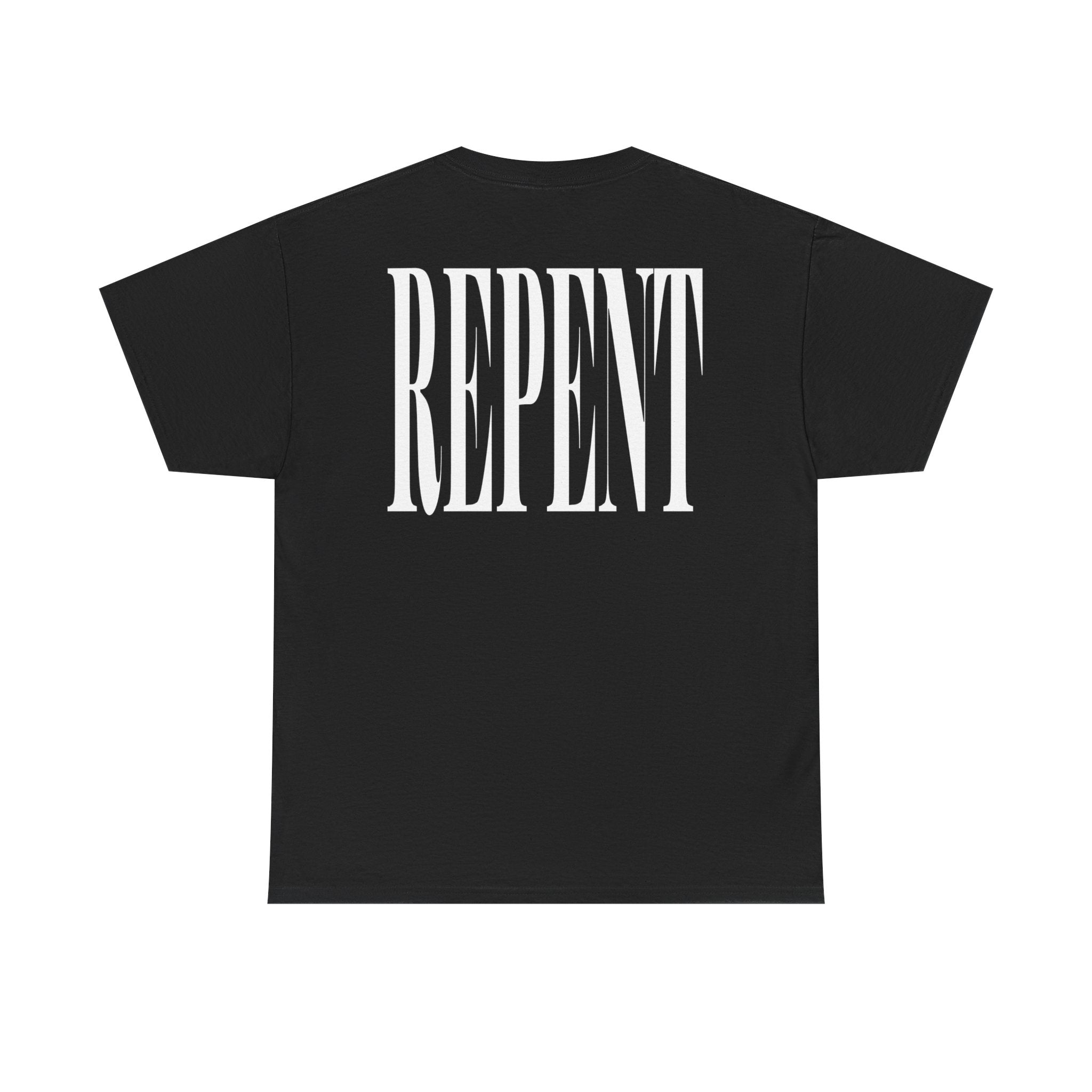 Repent and Reborn Tee Shirt